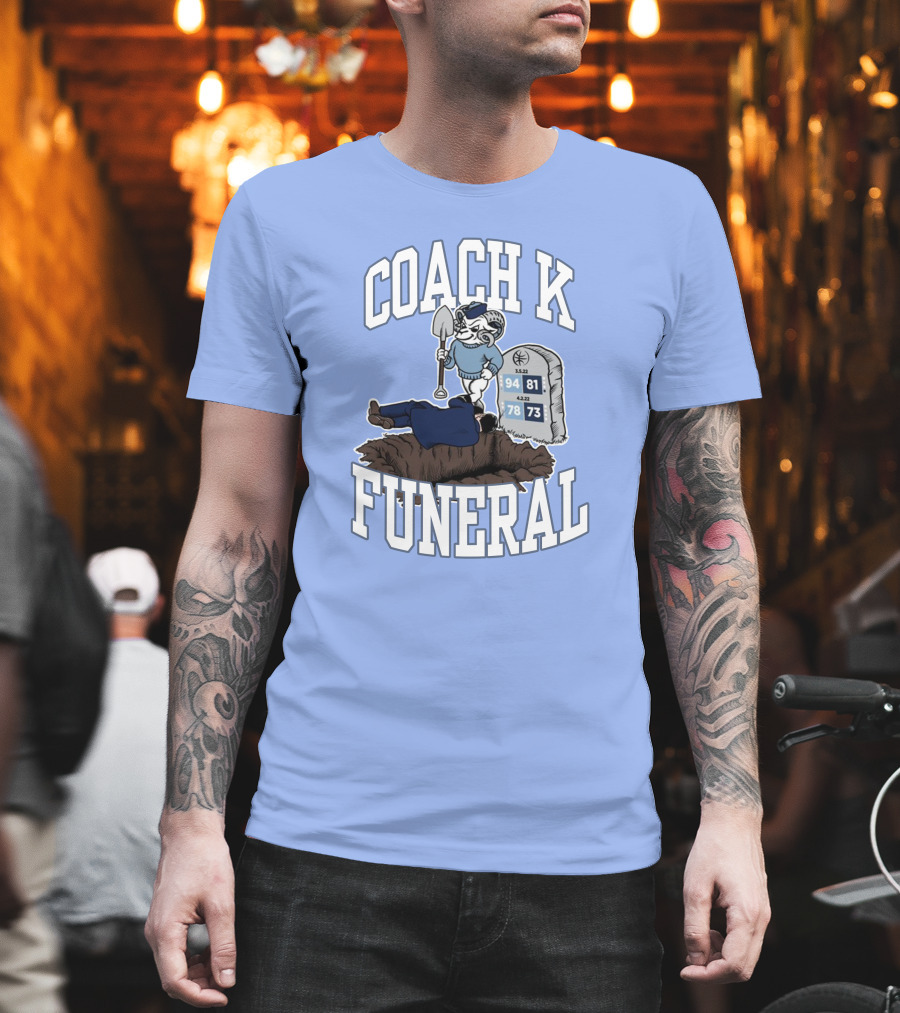 Coach K Funeral Tombstone 94 81 78 73 Duke Rivalry Iconic T-Shirt