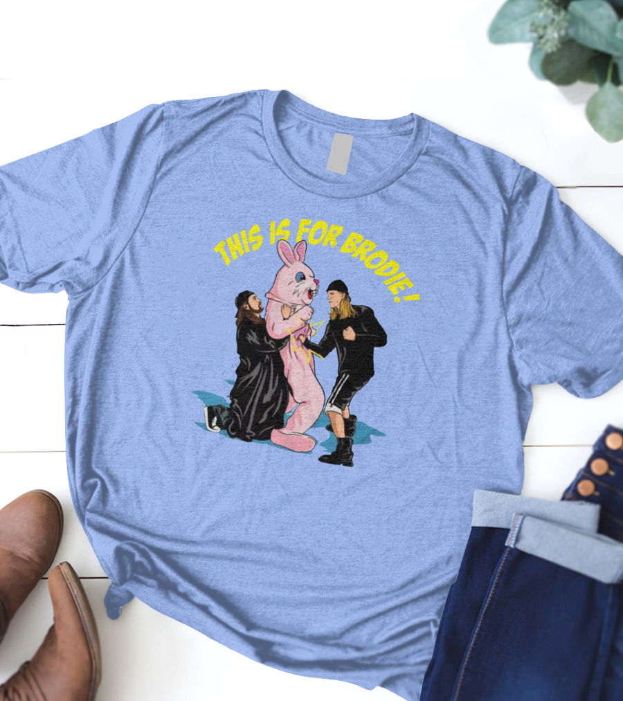 THIS IS FOR BRODIE BUNNY BATTLE T-Shirt
