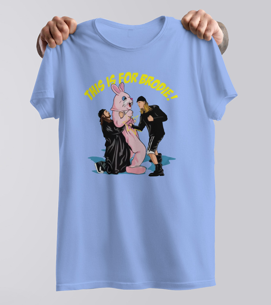 THIS IS FOR BRODIE BUNNY BATTLE T-Shirt