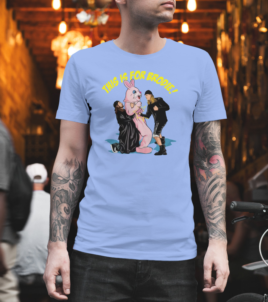 THIS IS FOR BRODIE BUNNY BATTLE T-Shirt