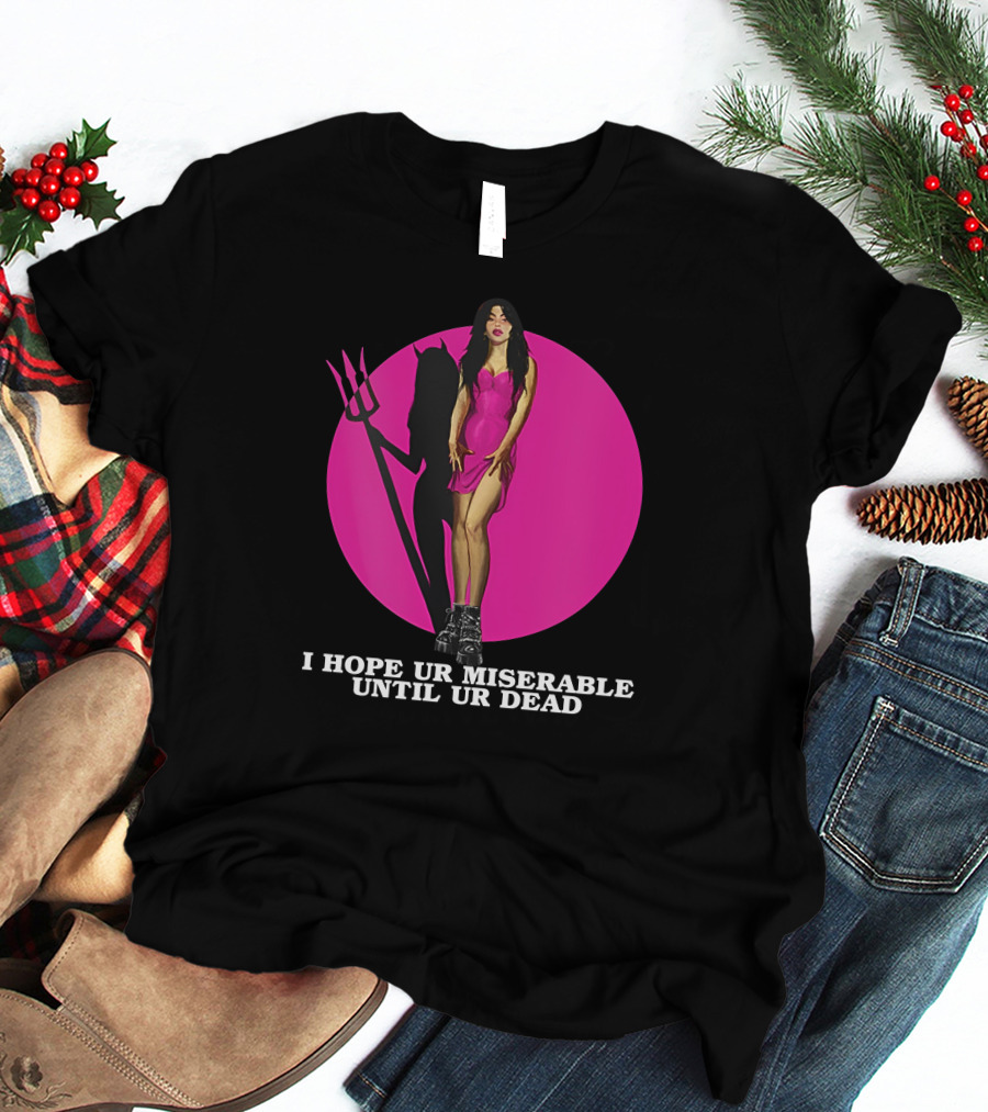 I Hope Ur Miserable Until Ur Dead Pink Devil Woman T-Shirt