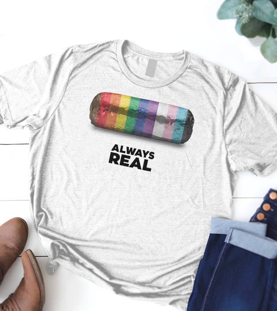 Always Real Burrito Colors T-Shirt