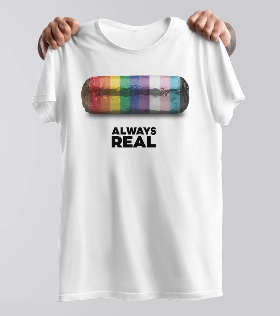 Always Real Burrito Colors T-Shirt