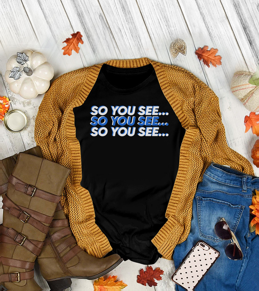 So You See. So You See. So You See. Tri-Color T-Shirt