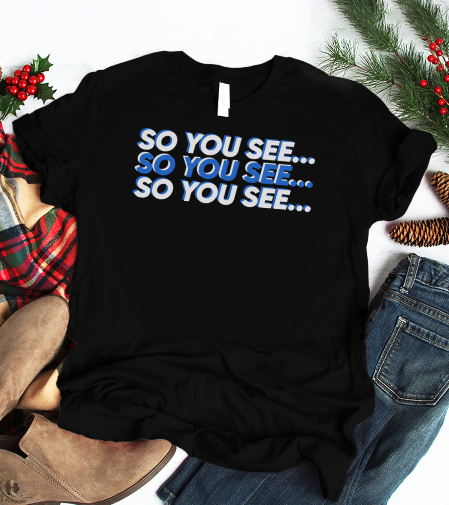 So You See. So You See. So You See. Tri-Color T-Shirt