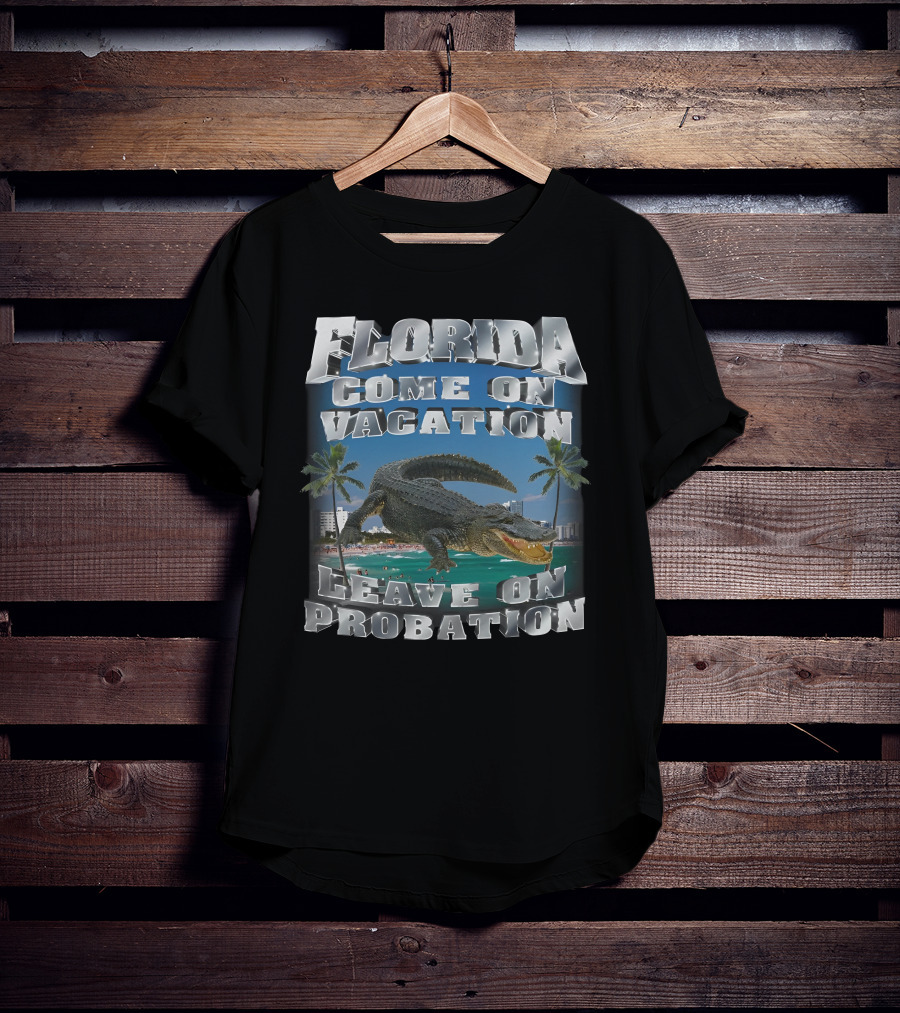 Florida Come On Vacation Leave On Probation Alligator Palm Trees Beach Scene T-Shirt