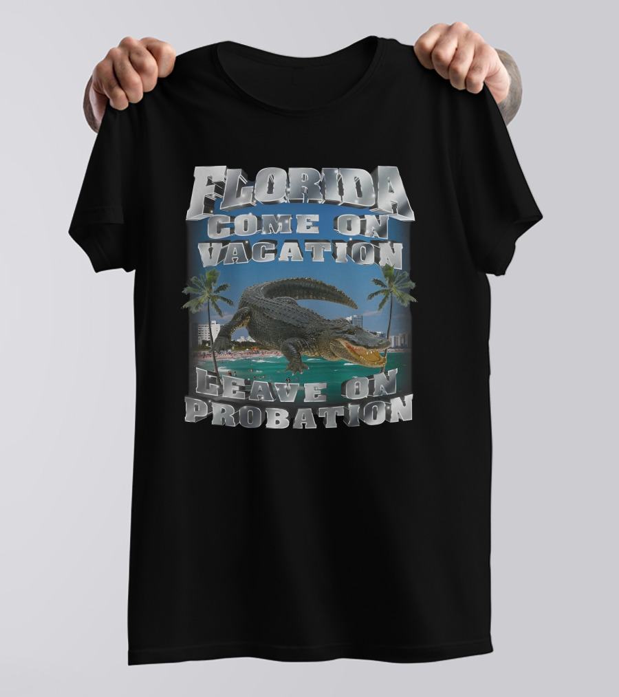 Florida Come On Vacation Leave On Probation Alligator Palm Trees Beach Scene T-Shirt