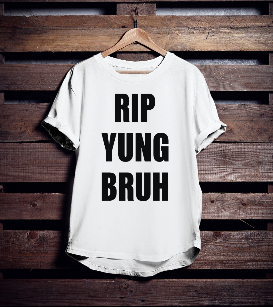 RIP Yung Bruh Lil Tracy T-Shirt