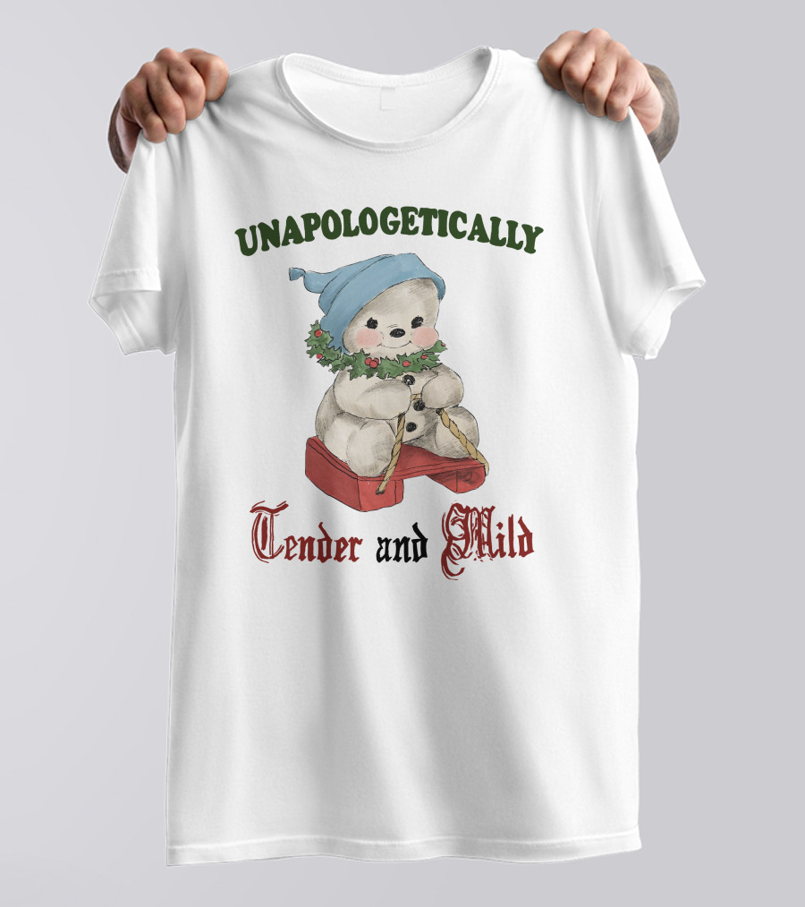 Unapologetically Tender And Mild Snowman With Blue Hat And Holly Garland T-Shirt
