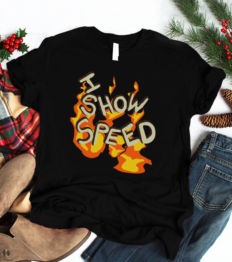I Show Speed Fire Flames Bro T-Shirt