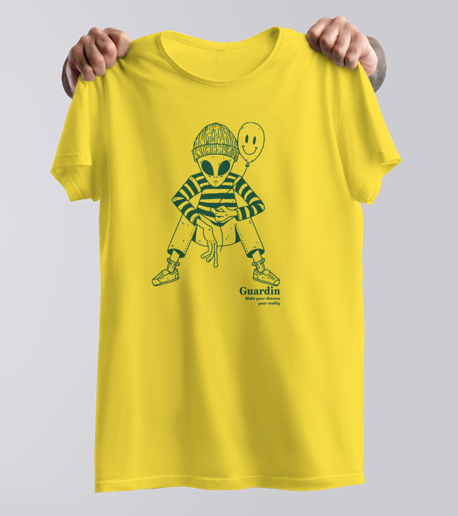 Guardin Alien Make Your Dreams Your Reality T-Shirt