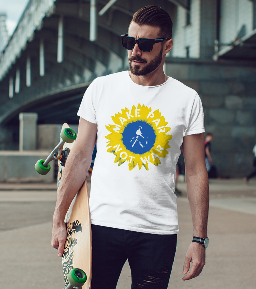 Linksoul Sunflower Make Par Not War T-Shirt