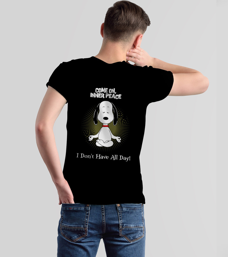 Come On Inner Peace I Don't Have All Day Snoopy Meditation T-Shirt