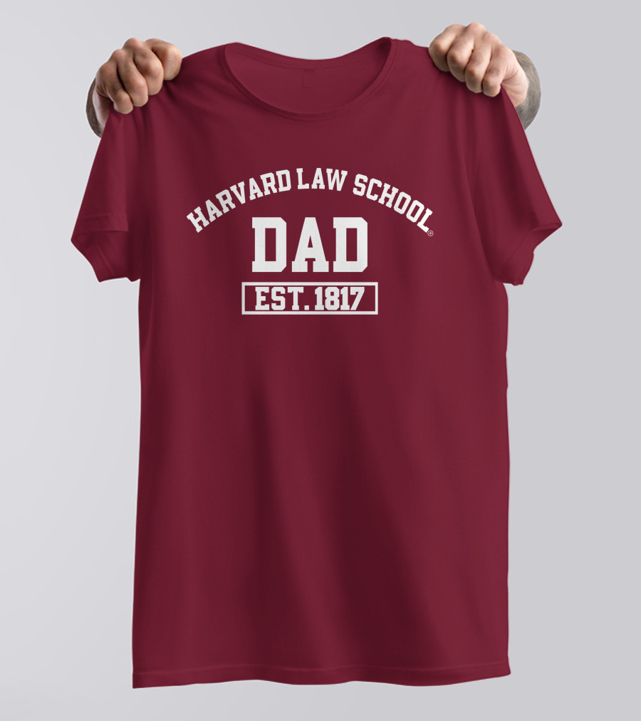 Harvard Law School Dad Est 1817 Aiden Thomas T-Shirt
