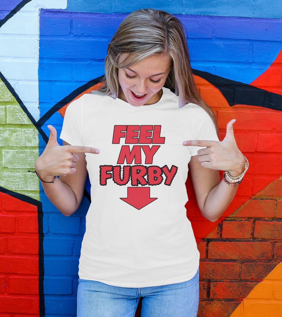 Feel My Furby Red Text With Downward Arrow T-Shirt