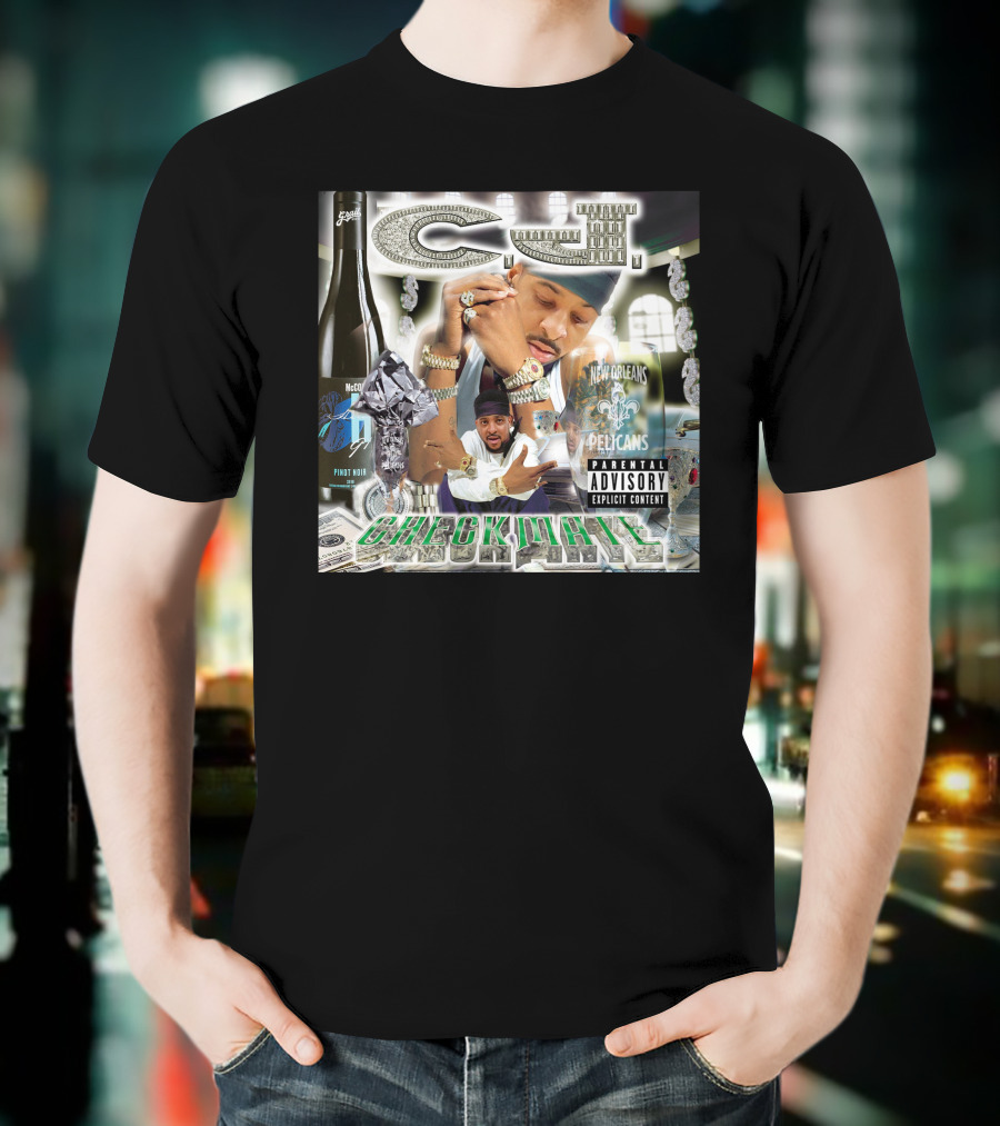 Cj Checkmate New Orleans Pelicans Explicit Content Money And Luxury T-Shirt