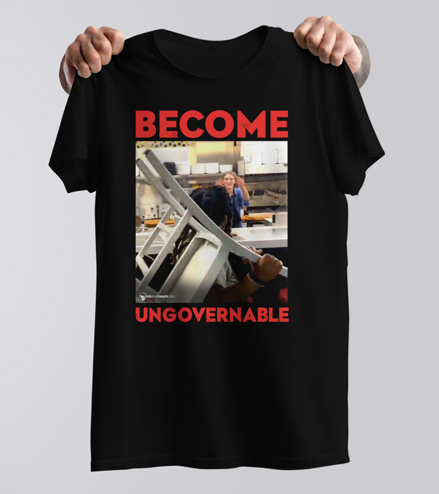 Become Ungovernable Waffle House Chair Incident T-Shirt