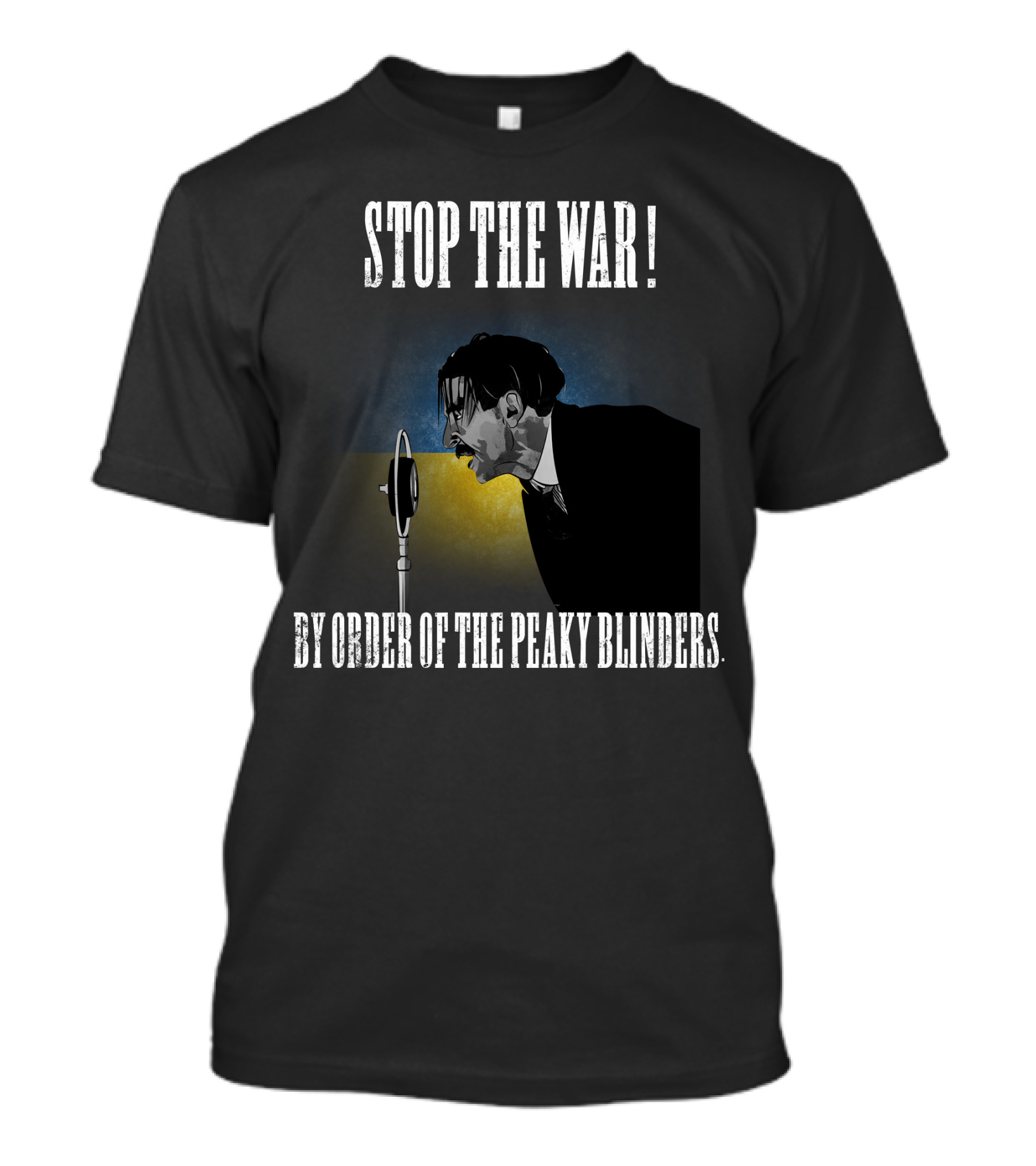Stop The War By Order Of The Peaky Blinders T-Shirt