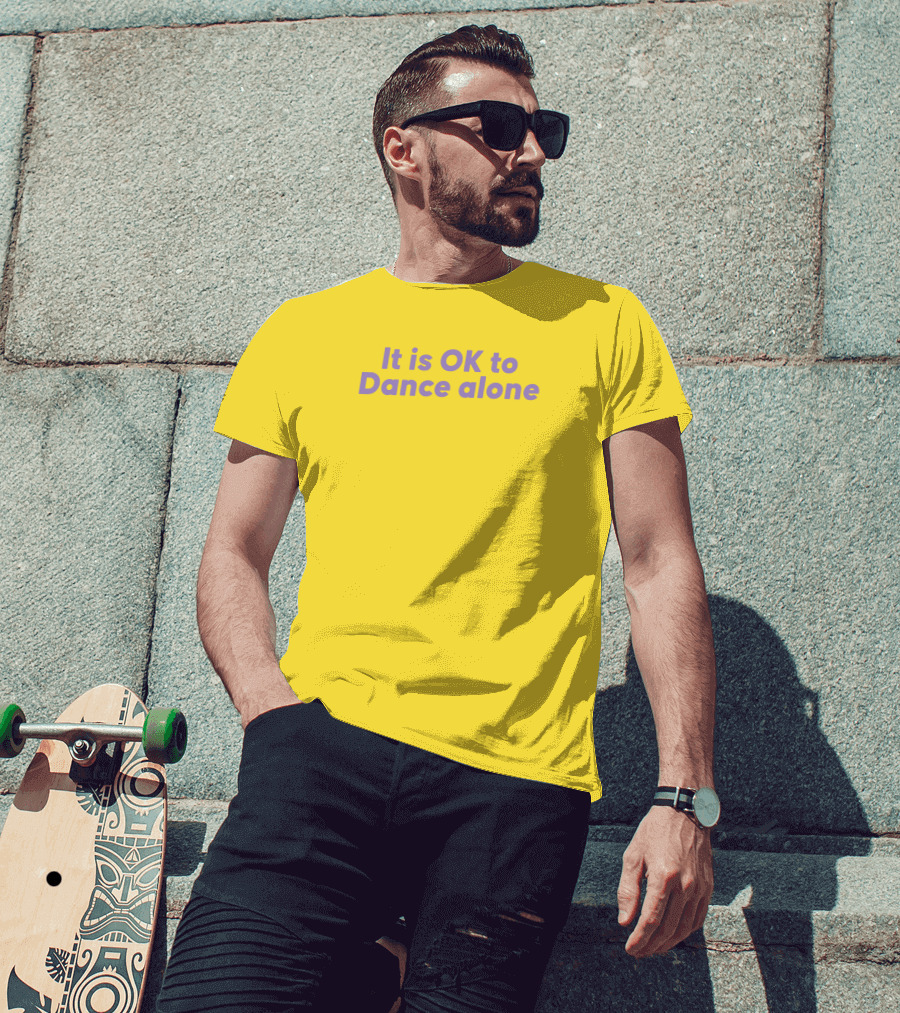 It Is OK To Dance Alone Yellow Background T-Shirt