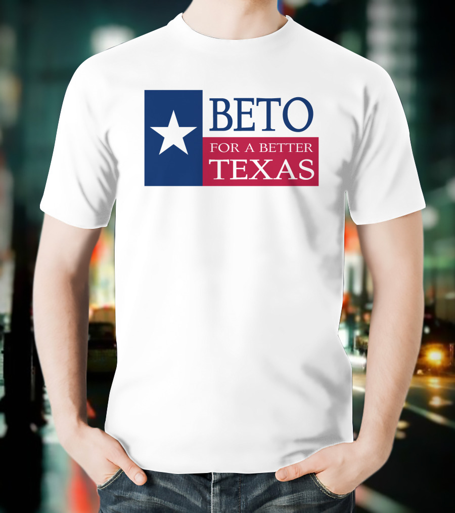 Beto For A Better Texas Star Flag T-Shirt