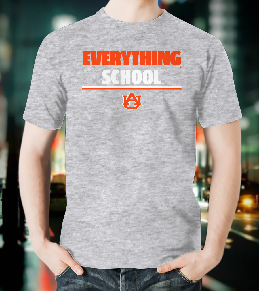 Everything School AU Auburn University T-Shirt