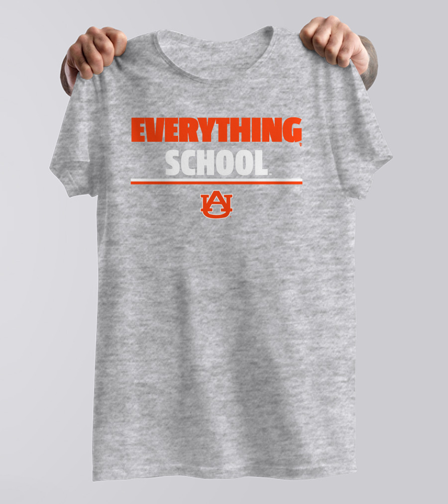 Everything School AU Auburn University T-Shirt