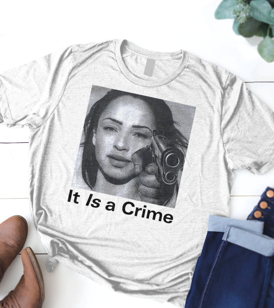 Sade It Is A Crime T-Shirt