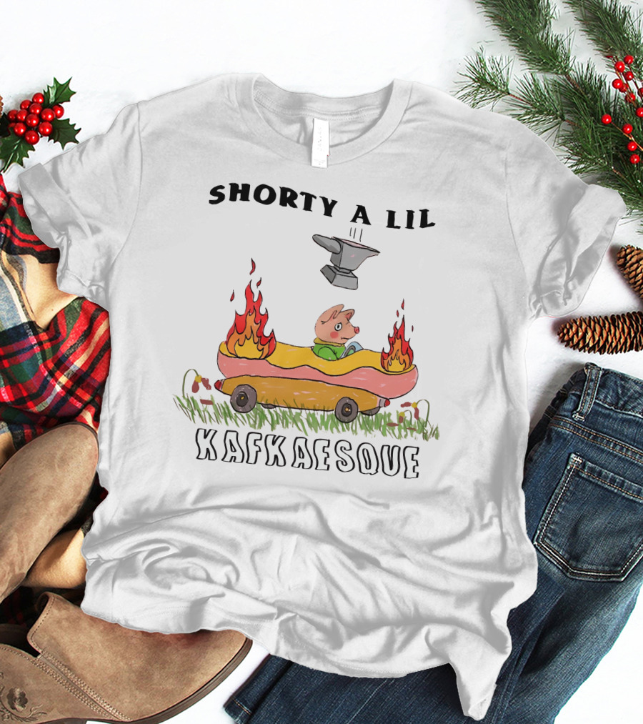 Jmcgg Shorty A Lil Kafkaesque Anvil Hotdog Car Flames T-Shirt