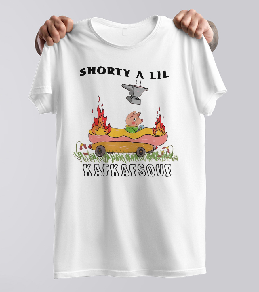 Jmcgg Shorty A Lil Kafkaesque Anvil Hotdog Car Flames T-Shirt