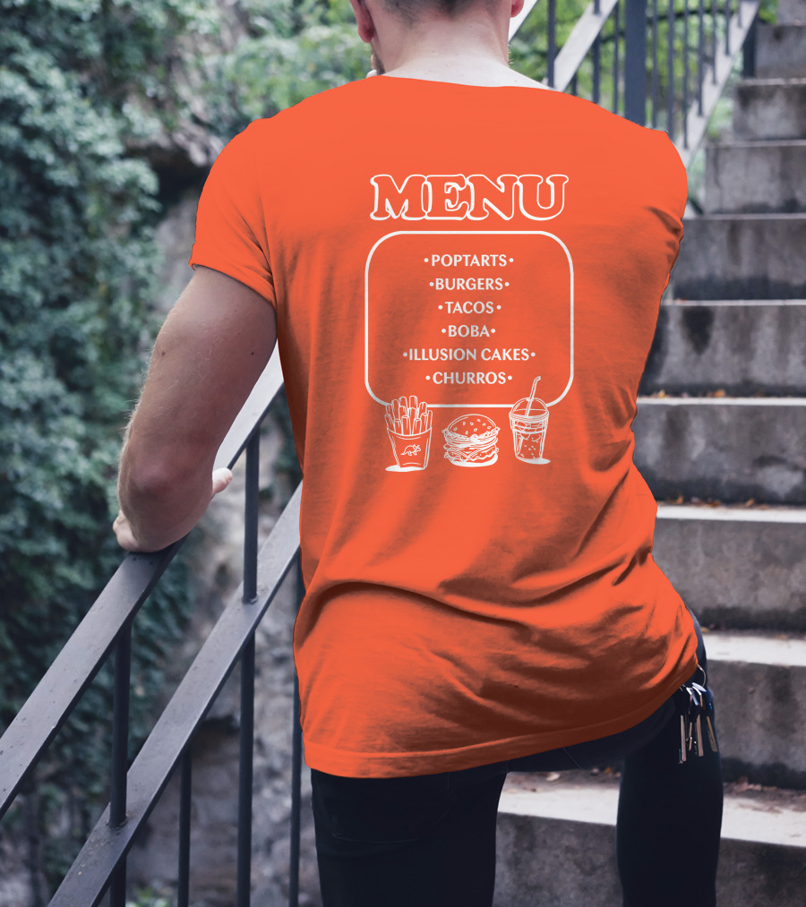 MENU Poptarts Burgers Tacos Boba Illusion Cakes Churros T-Shirt