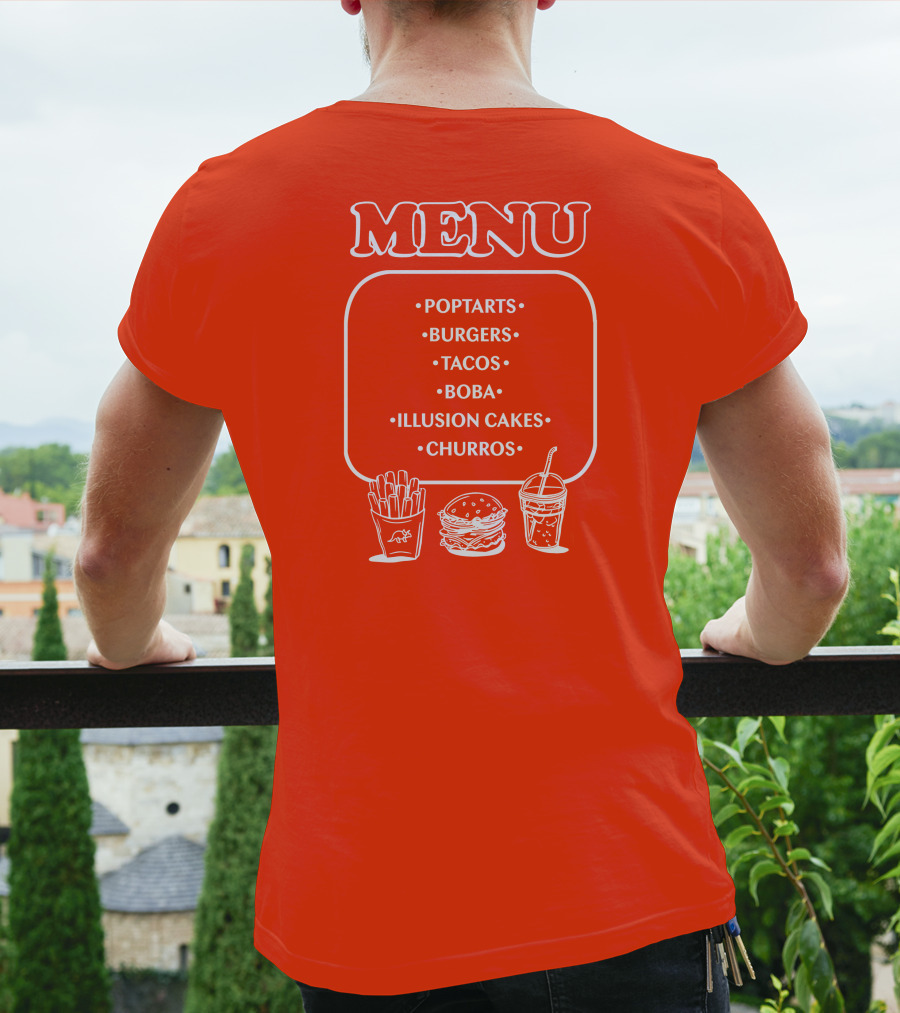 MENU Poptarts Burgers Tacos Boba Illusion Cakes Churros T-Shirt