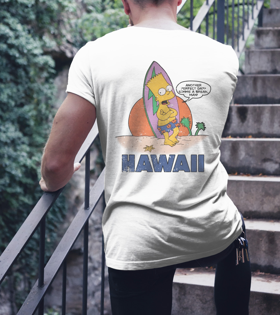 Hawaii Bart Simpson Another Perfect Day Gimme A Break Man Surfboard Cartoon T-Shirt