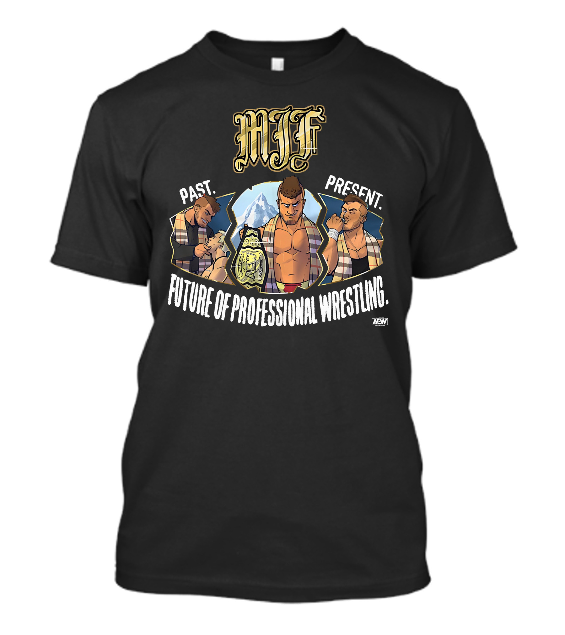 MJF Past Present Future Of Professional Wrestling AEW T-Shirt