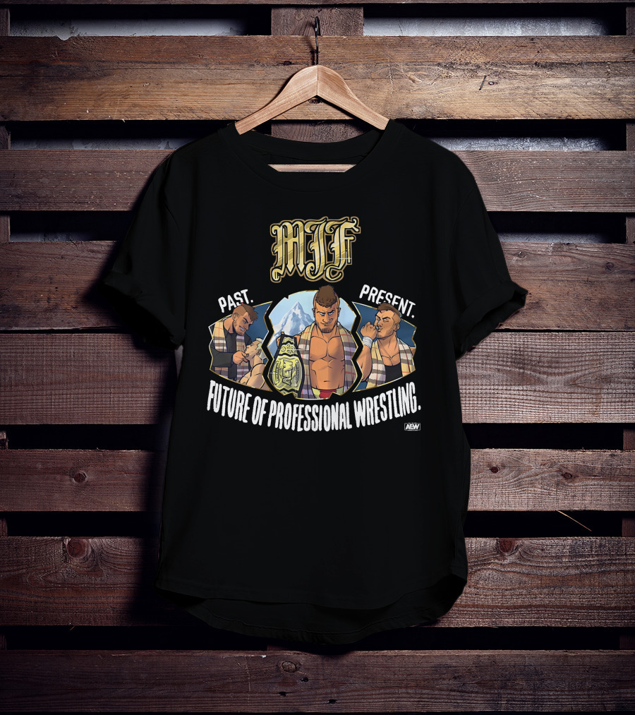 MJF Past Present Future Of Professional Wrestling AEW T-Shirt
