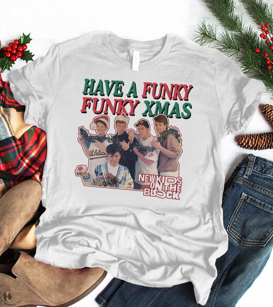 Have A Funky Funky Xmas New Kids On The Block T-Shirt