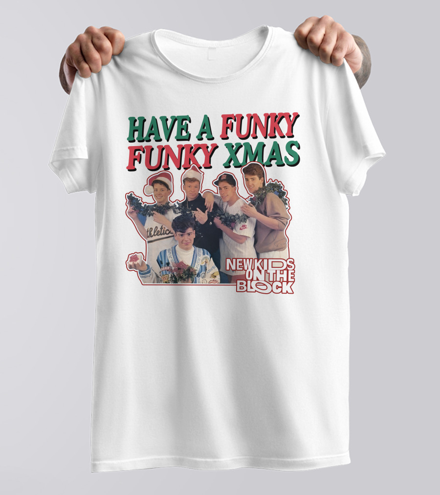 Have A Funky Funky Xmas New Kids On The Block T-Shirt