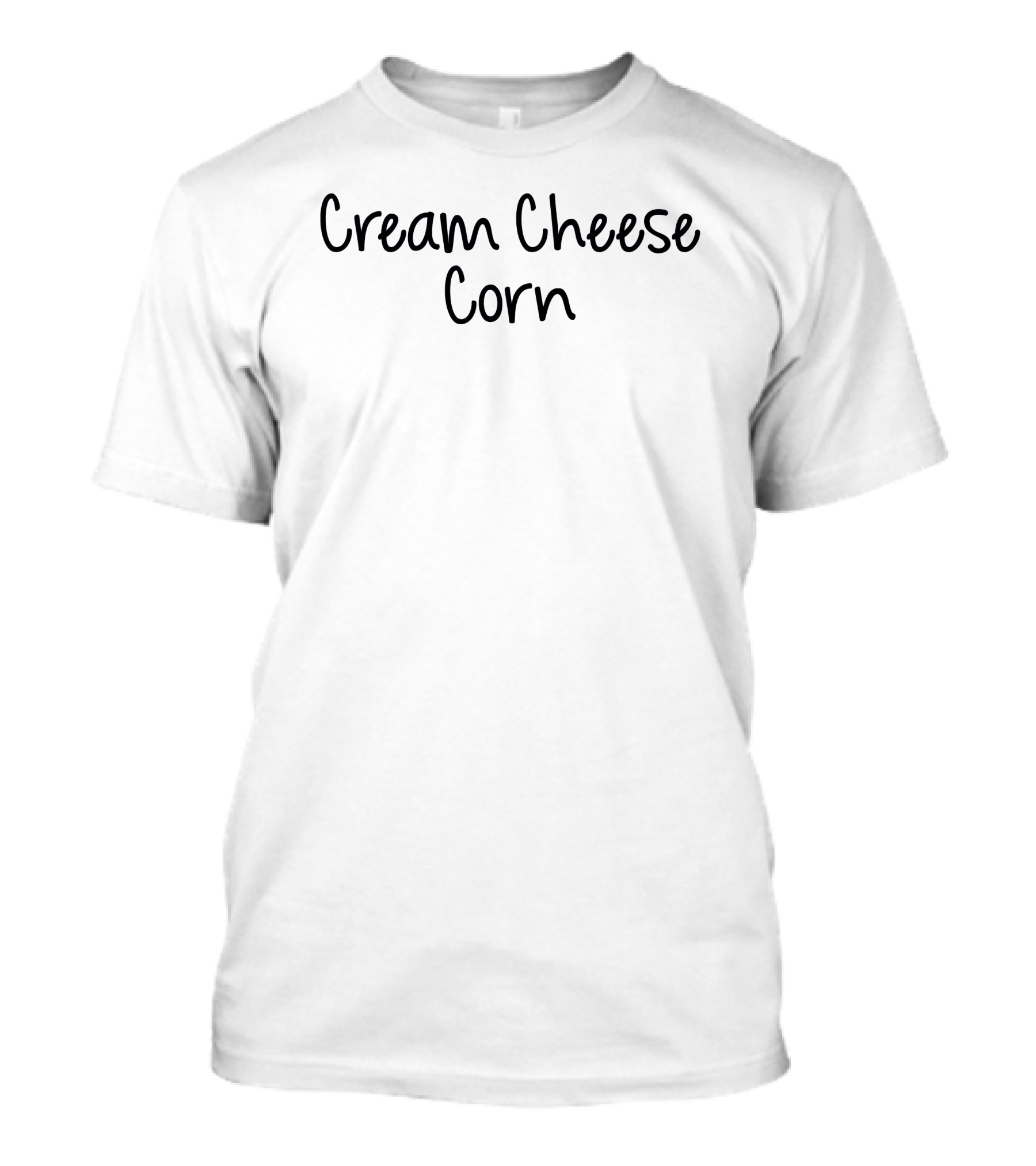 Cream Cheese Corn T-Shirt