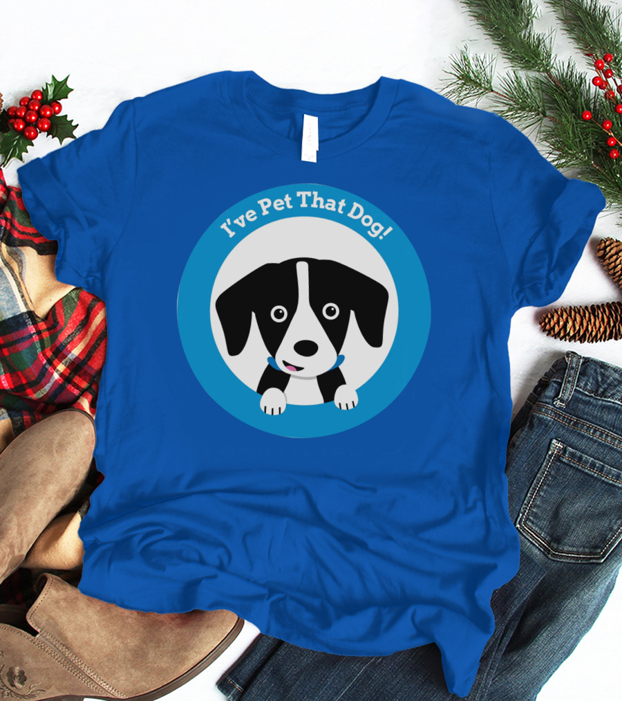 I've Pet That Dog Cute Puppy Circle Weratedogs Merch T-Shirt