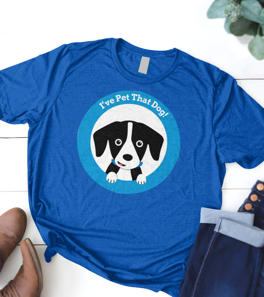 I've Pet That Dog Cute Puppy Circle Weratedogs Merch T-Shirt