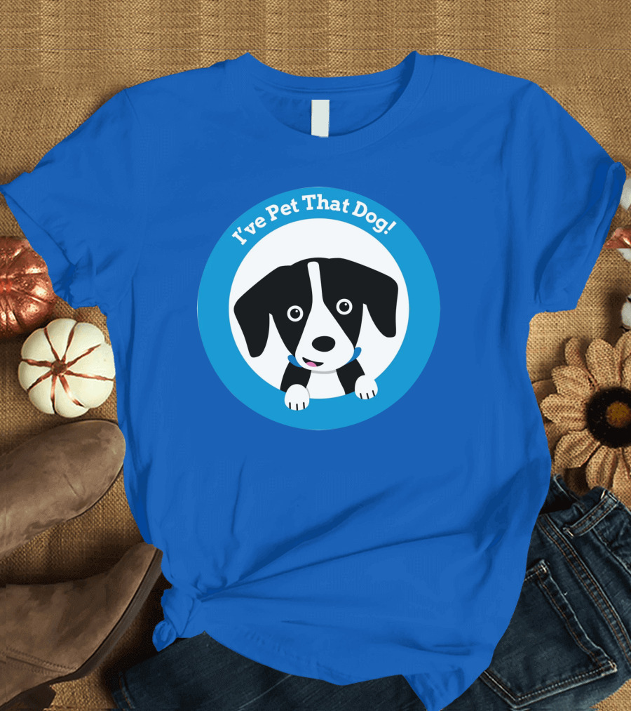 I've Pet That Dog Cute Puppy Circle Weratedogs Merch T-Shirt