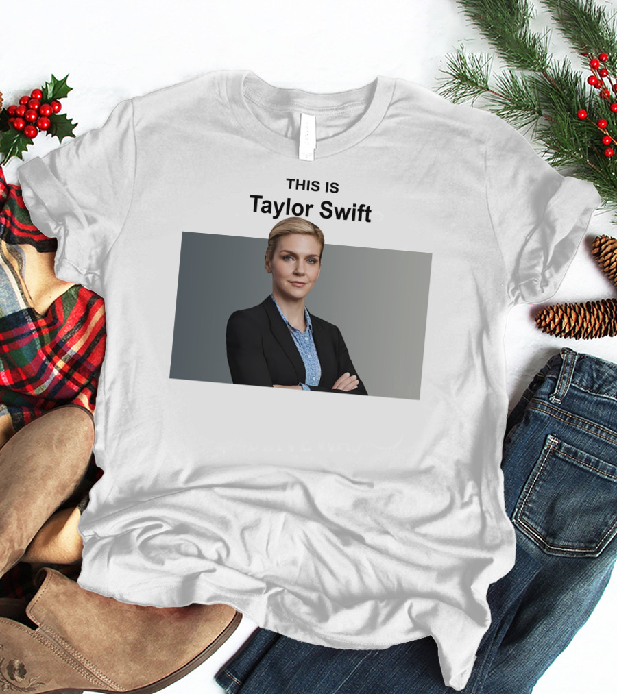 THIS IS Taylor Swift Kim Wexler T-Shirt