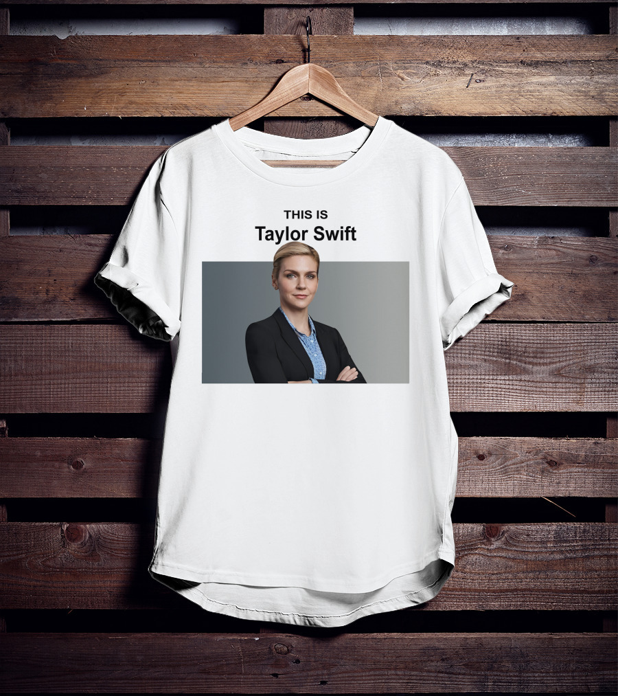 THIS IS Taylor Swift Kim Wexler T-Shirt