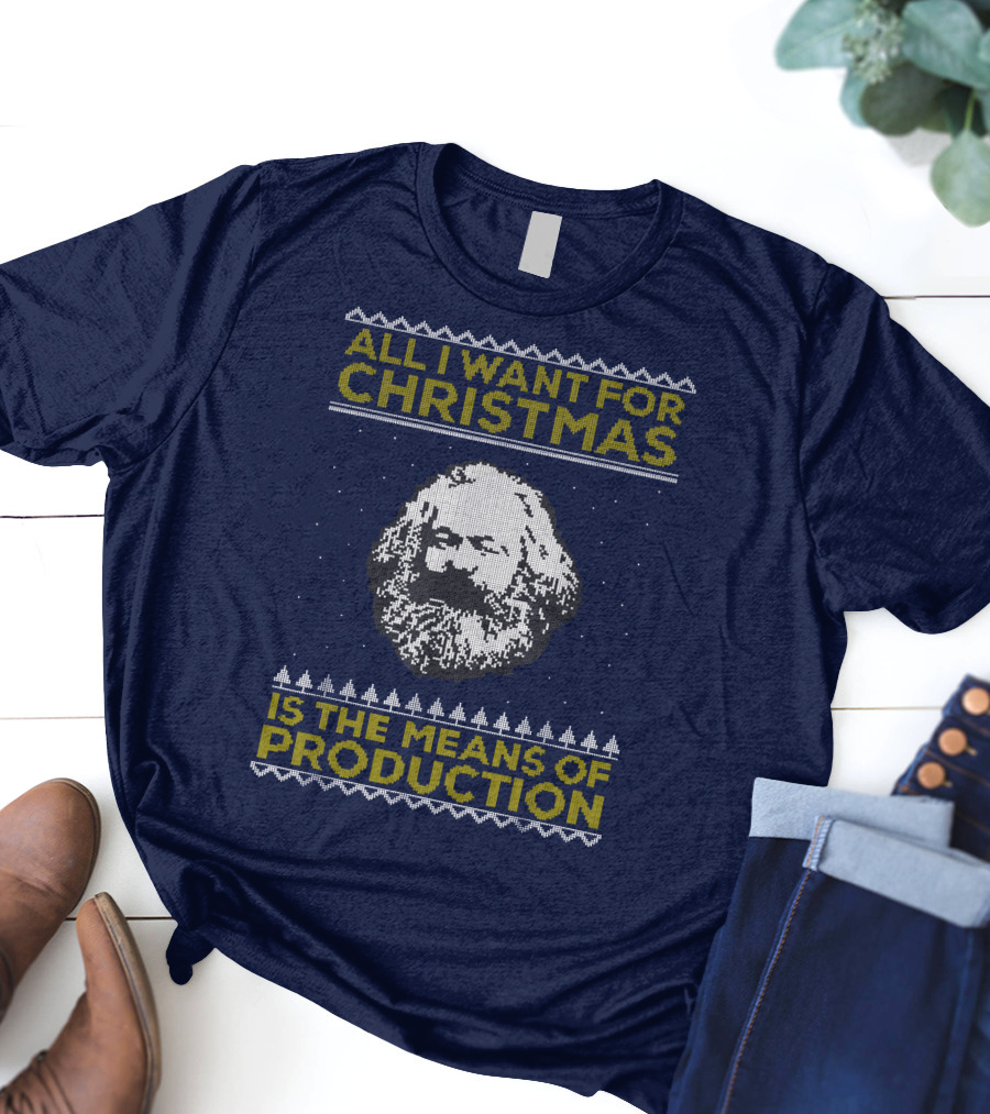 All I Want For Christmas Is The Means Of Production Floyd Shivambu T-Shirt