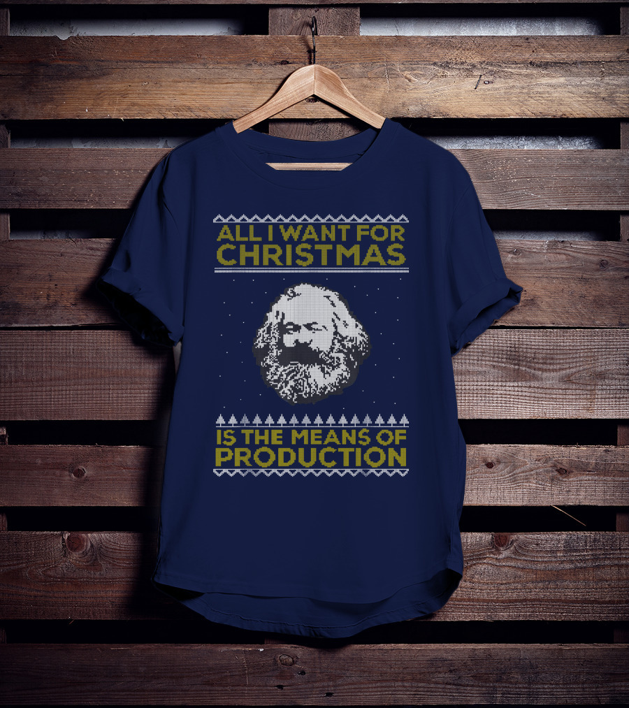 All I Want For Christmas Is The Means Of Production Floyd Shivambu T-Shirt