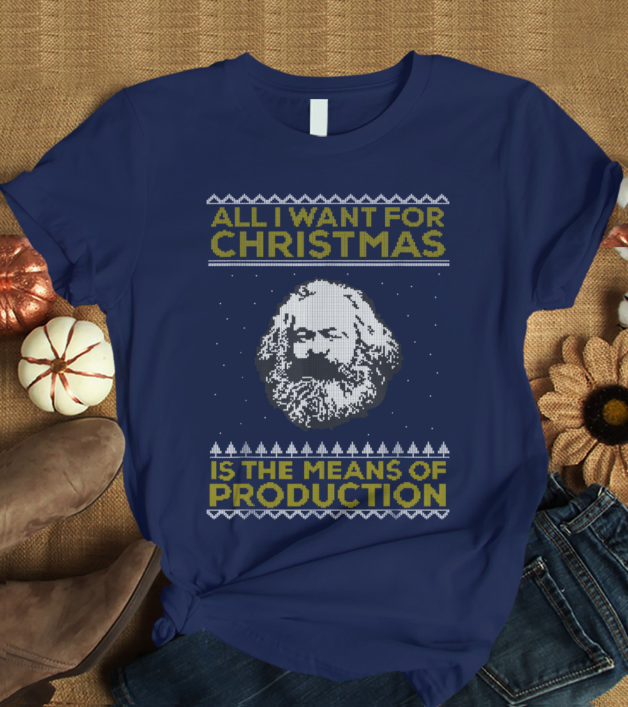 All I Want For Christmas Is The Means Of Production Floyd Shivambu T-Shirt