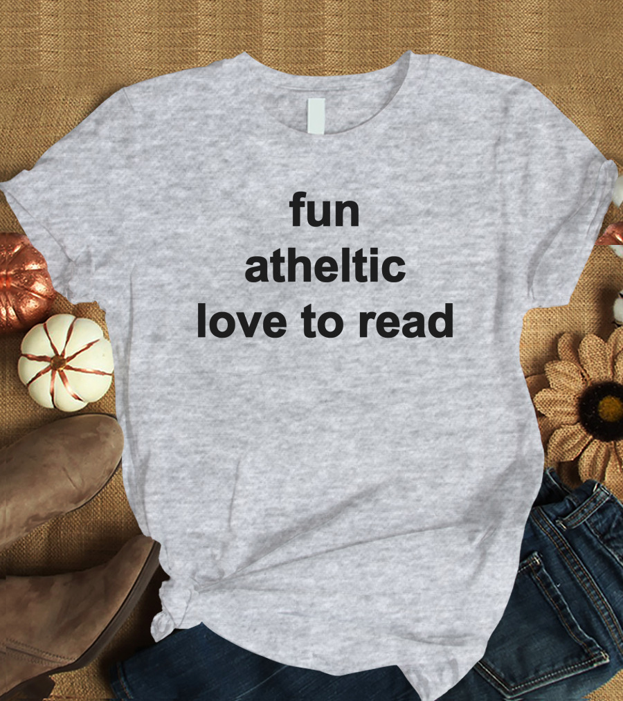 Fun Athletic Love To Read T-Shirt
