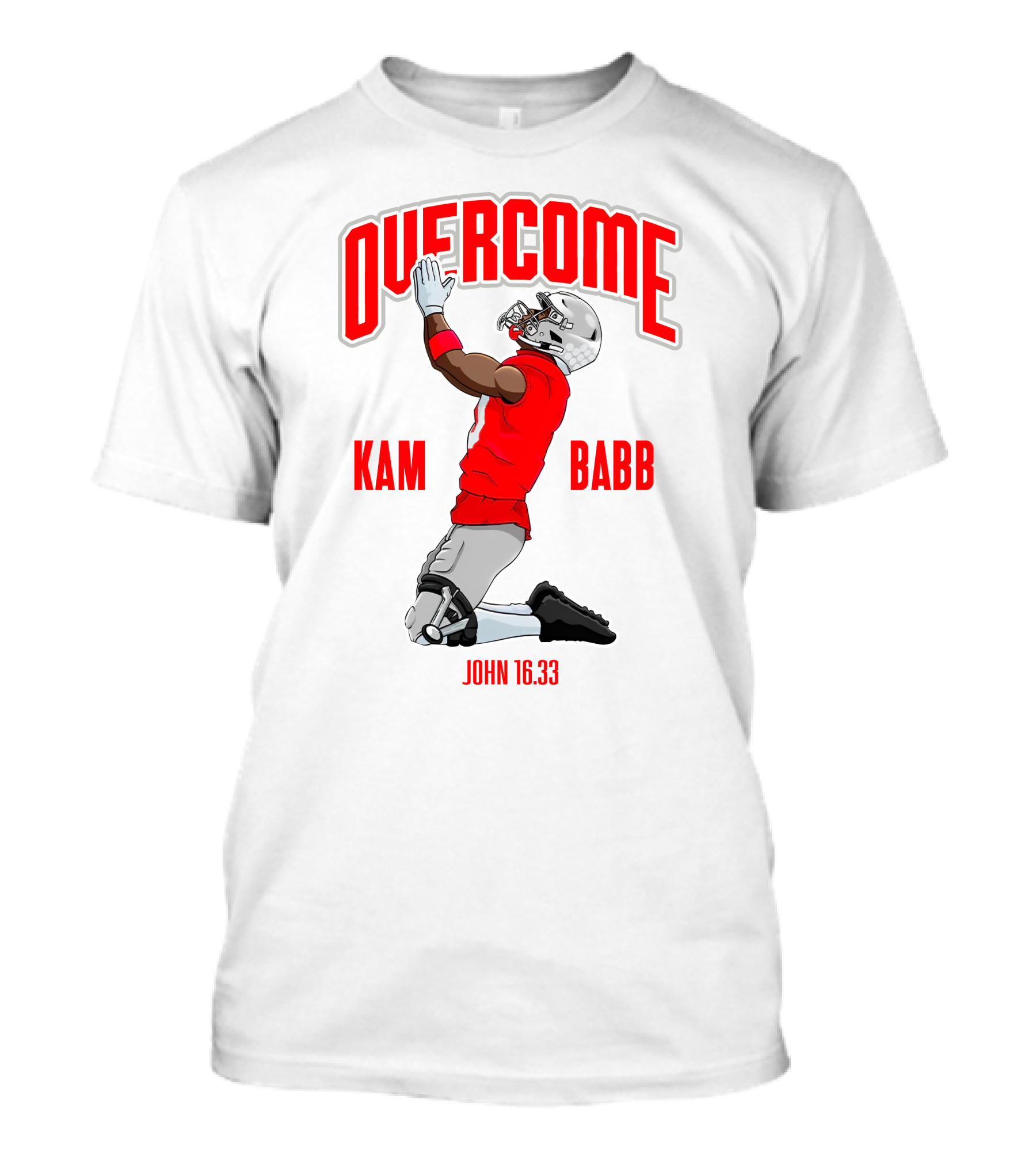 Overcome Kam Babb John 16:33 Football Kneeling Prayer Merch T-Shirt