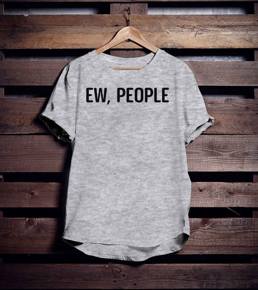 Crazydog Ew People T-Shirt
