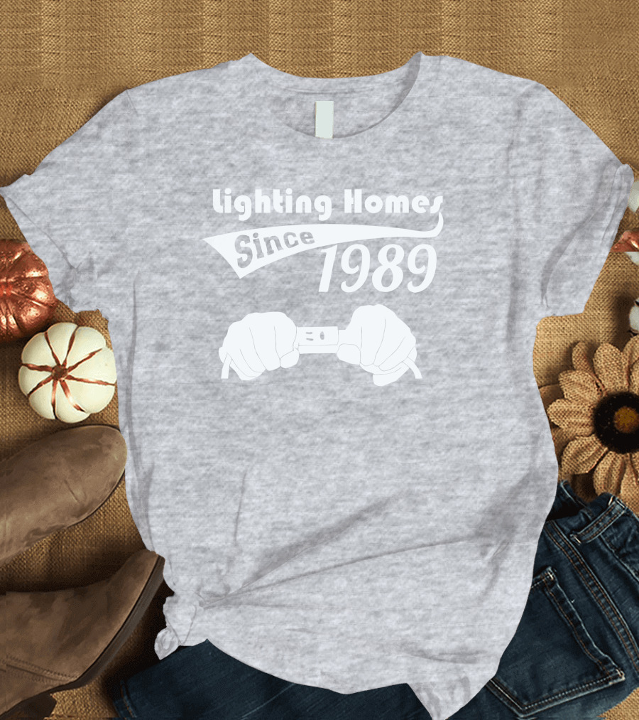 Lighting Homes Since 1989 Chevychasetogo T-Shirt