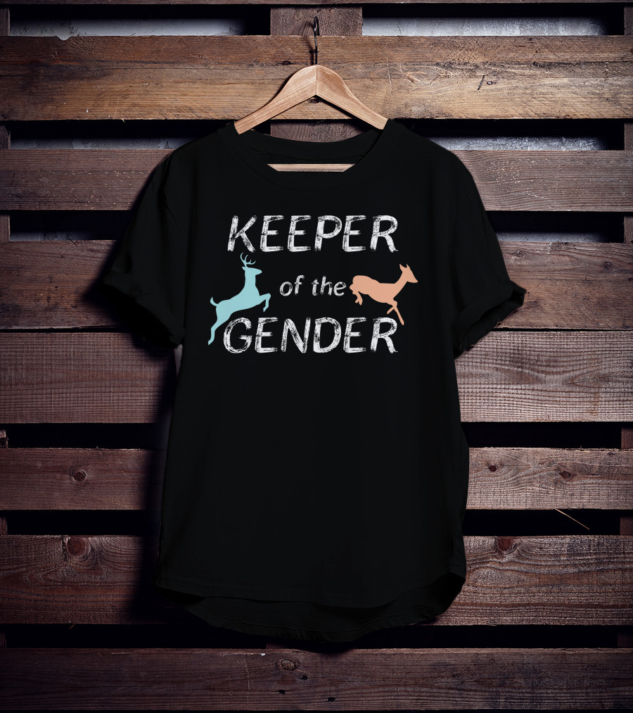 KEEPER Of The GENDER Deer T-Shirt
